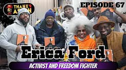 Erica Ford: 30 Years of Activism, Healing Queens, & Influencing the White House 