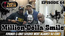 Million Dolla Smile: 16 years in Prison, G-Unit Fallout & the Real Cost of the Streets